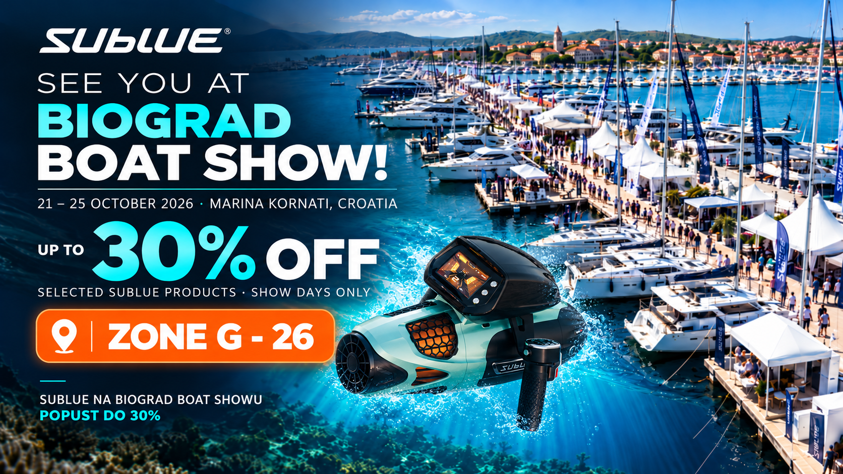 SUBLUE at Biograd Boat Show, 21–25 October 2026, Zone G-26. Up to 30 percent off selected products during the show.